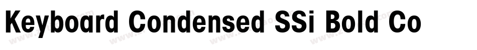 Keyboard Condensed SSi Bold Condensed字体转换